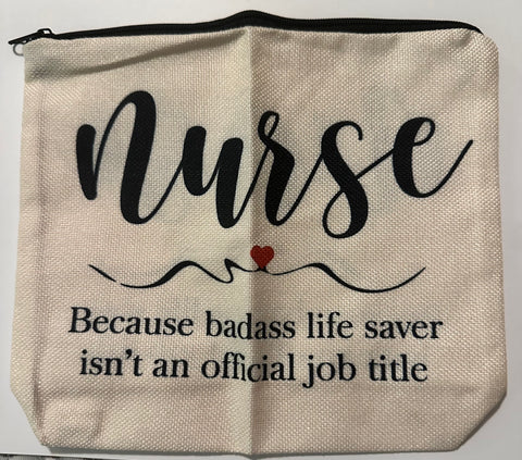 Nurse because badass life saver isn’t an official job title zippered pouch makeup bag